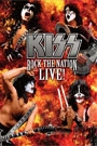 KISS - ROCK THE NATION LIVE