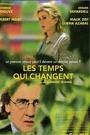 TEMPS QUI CHANGENT, LES