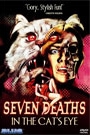 SEVEN DEATHS IN THE CAT'S EYE