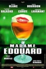 MADAME EDOUARD