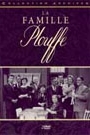 FAMILLE PLOUFFE - VOLUME 1, LA