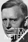 CARL TH. DREYER - MY METIER