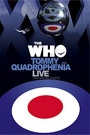 WHO - TOMMY & QUADROPHENIA LIVE WITH SPECIAL GUESTS, THE