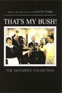 THAT'S MY BUSH: DISC 2