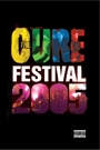 CURE - FESTIVAL 2005, THE