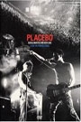 PLACEBO - SOULMATES NEVER DIE: LIVE IN PARIS 2003