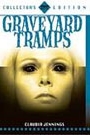 GRAVEYARD TRAMPS