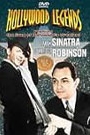 HOLLYWOOD LEGENDS: FRANK SINATRA / EDWARD G. ROBINSON