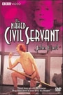 NAKED CIVIL SERVANT, THE