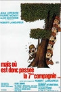 MAIS OU EST DONC PASSEE LA 7EME COMPAGNIE?