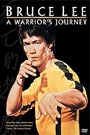 BRUCE LEE: A WARRIOR'S JOURNEY