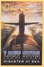 LOST SUBS - DISASTER AT THE SEA