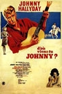 D'OU VIENS-TU JOHNNY?