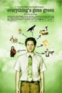 EVERYTHING'S GONE GREEN