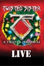 TWISTED SISTER - A TWISTED CHRISTMAS: LIVE