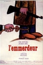 EMMERDEUR, L'