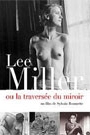 LEE MILLER OU LA TRAVERSEE DU MIROIR