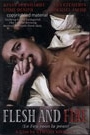 FLESH AND FIRE