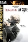 DEATHS OF IAN STONE, THE