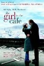 GIRL IN THE CAFE, THE