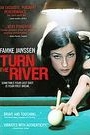 TURN THE RIVER