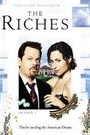 RICHES, THE