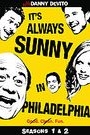 IT'S ALWAYS SUNNY IN PHILADELPHIA