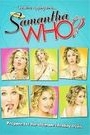SAMANTHA WHO?