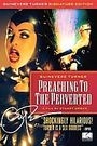 PREACHING TO THE PERVERTED