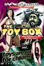 TOY BOX, THE / TOYS ARE NOT FOR CHILDREN