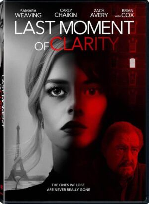 LAST MOMENT OF CLARITY