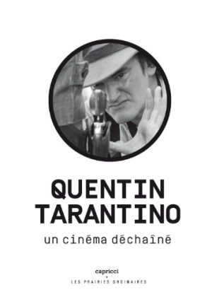 Livre Quentin Tarantino Un cinéma déchaîné