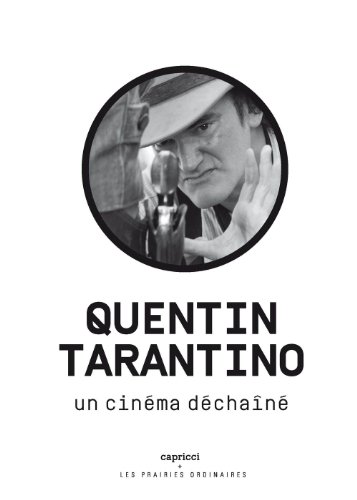 Livre Quentin Tarantino Un cinéma déchaîné