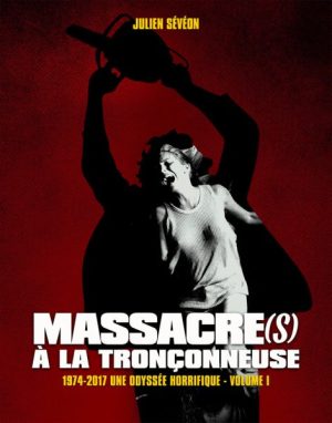 Massacre(S) À La Tronçonneuse Livre à vendre.