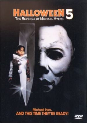 Halloween 5 : The Revenge Of Michael Myers