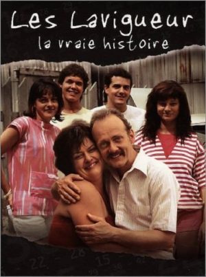 Les Lavigueur La vraie Histoire DVD a Vendre