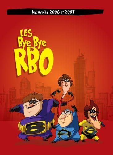 Les Bye Bye de RBO