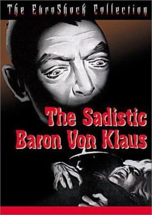 the sadistic baron von klaus dvd a vendre
