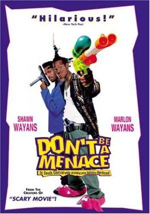 dont be a menace dvd a vendre