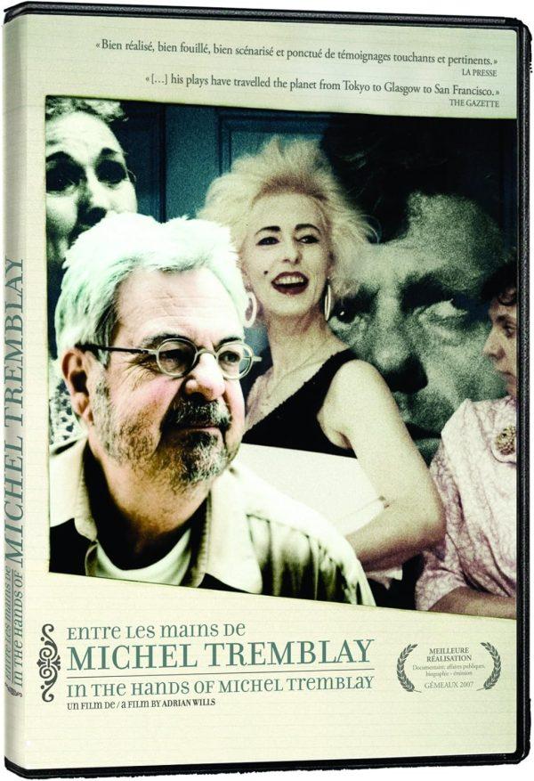 entre les mains de michel tremblay dvd a vendre