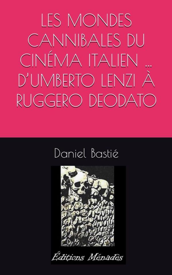 les mondes cannibales du cinema italien livres a vendre