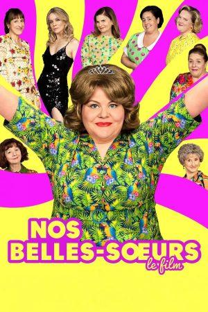 nos belles-soeurs dvd films à louer