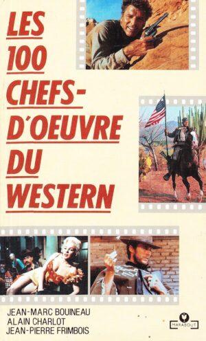 les 100 chefs-d'oeuvre du western livres a vendre