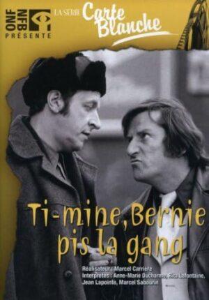 ti-mine bernie pis la gang dvd films à vendre