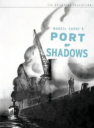 Port of Shadows – Le Quai des brumes de Marcel Carné avec Jean Gabin et Michèle Morgan, classique du réalisme poétique français en DVD Criterion